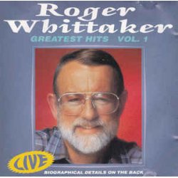 Roger Whittaker - Greatest Hits - Vol.1